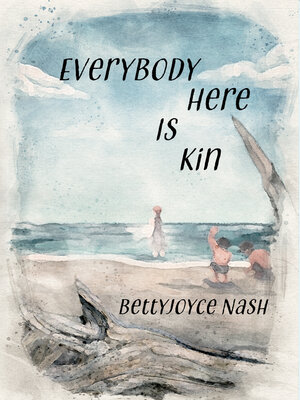cover image of Everybody Here Is Kin